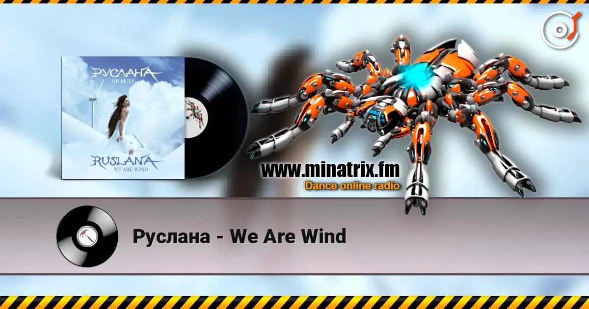 Руслана - We Are Wind online in hoher Qualität hören | Minatrix.FM