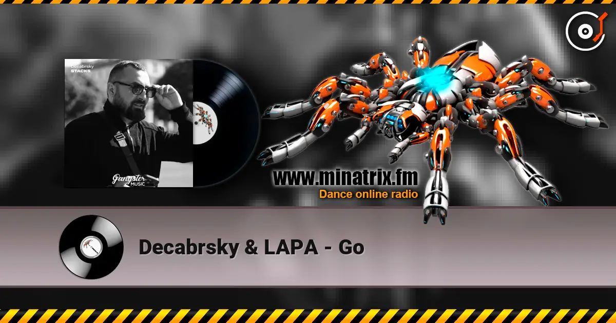 Decabrsky & LAPA - Go online in hoher Qualität hören | Minatrix.FM