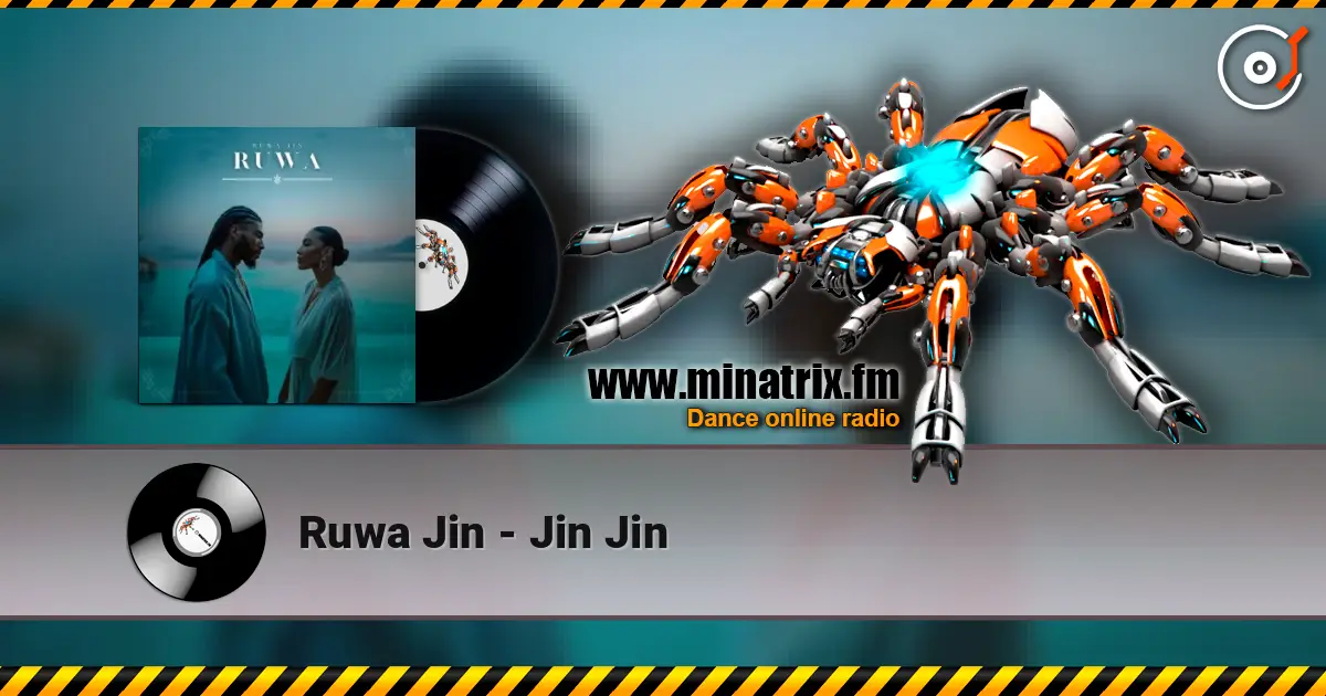 Ruwa Jin - Jin Jin online in hoher Qualität hören | Minatrix.FM
