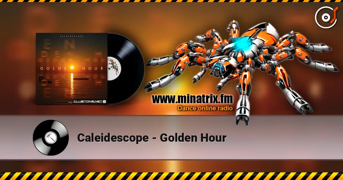 Caleidescope - Golden Hour online in hoher Qualität hören | Minatrix.FM