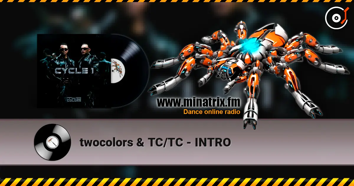 twocolors & TC/TC - INTRO online in hoher Qualität hören | Minatrix.FM