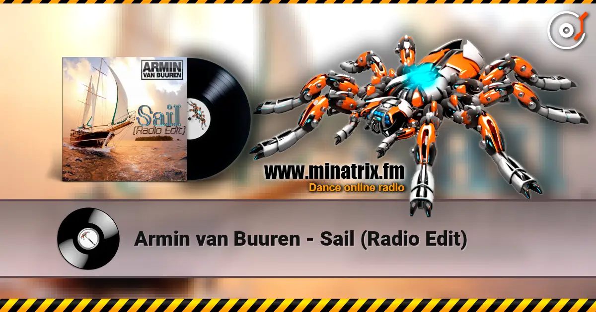 Armin van Buuren - Sail (Radio Edit) online in hoher Qualität hören | Minatrix.FM