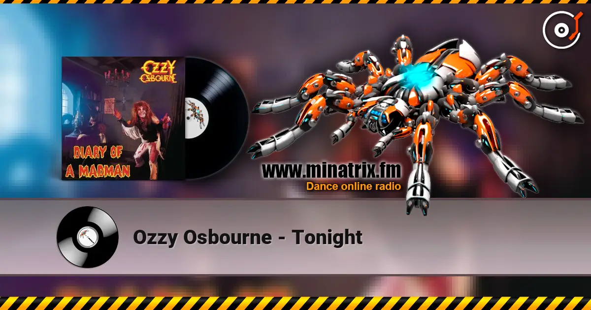 Ozzy Osbourne - Tonight online in hoher Qualität hören | Minatrix.FM