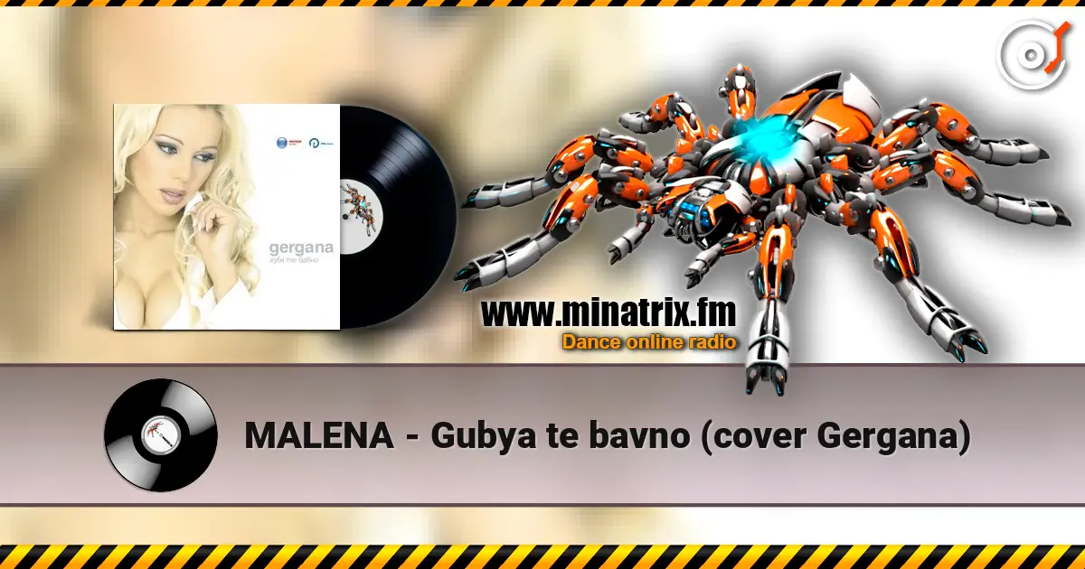 MALENA - Gubya te bavno (cover Gergana) online in hoher Qualität hören | Minatrix.FM