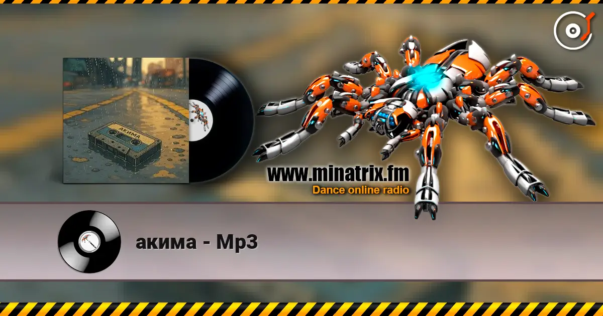 акима - Mp3 online in hoher Qualität hören | Minatrix.FM