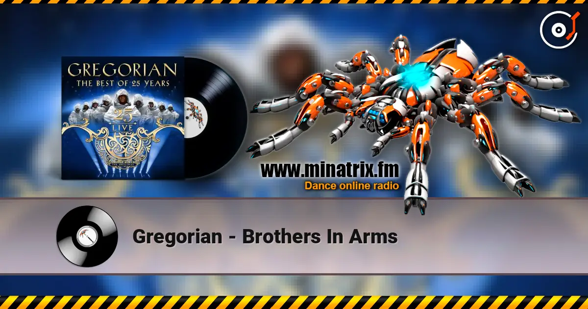 Gregorian - Brothers In Arms online in hoher Qualität hören | Minatrix.FM