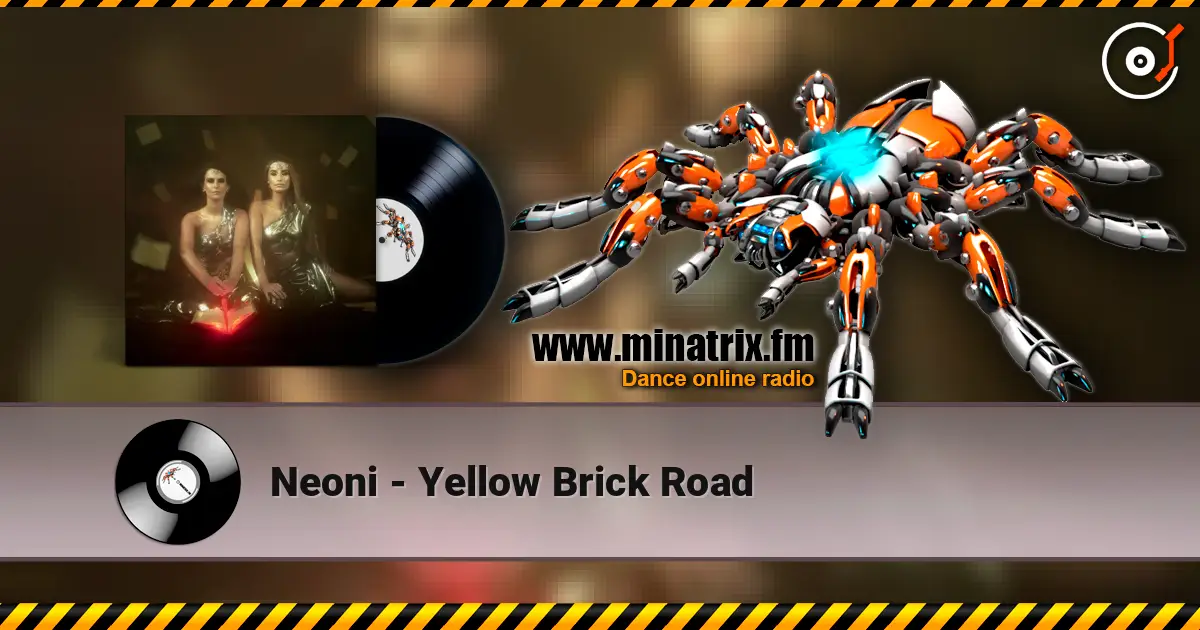 Neoni - Yellow Brick Road online in hoher Qualität hören | Minatrix.FM