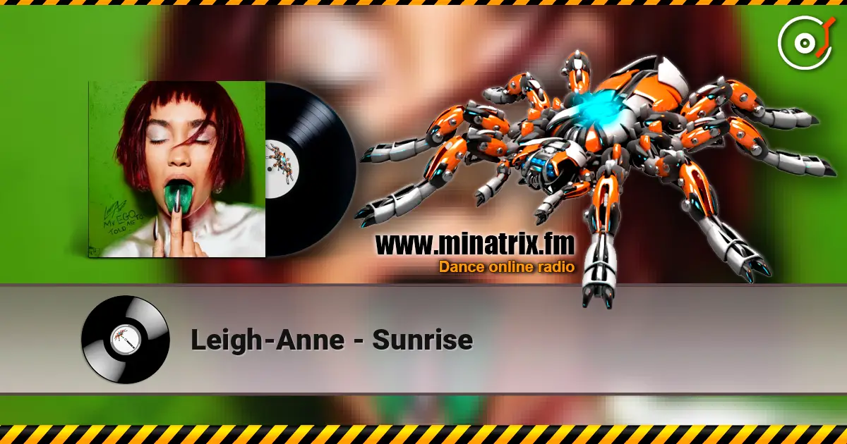 Leigh-Anne - Sunrise online in hoher Qualität hören | Minatrix.FM