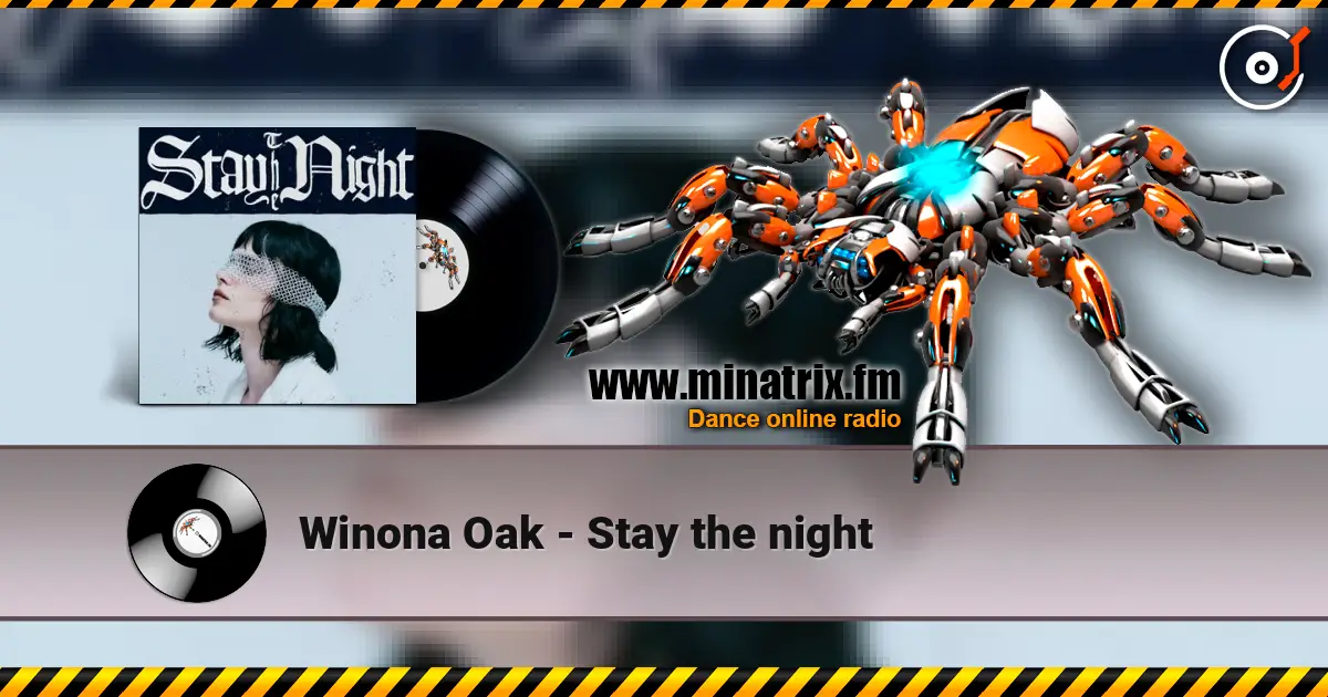Winona Oak - Stay the night online in hoher Qualität hören | Minatrix.FM