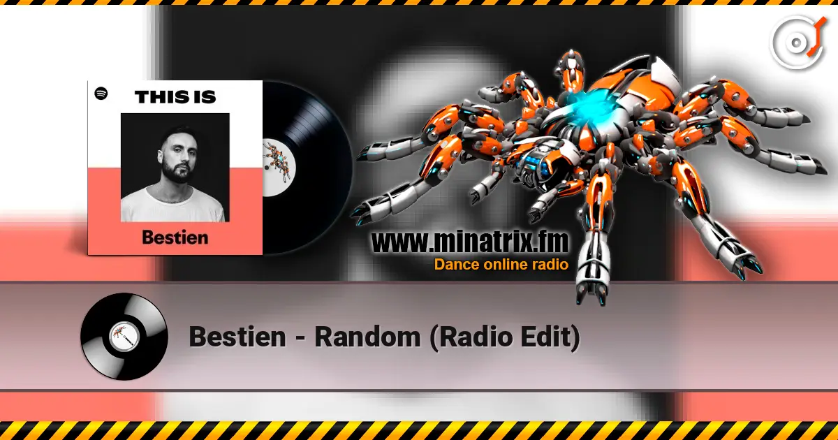 Bestien - Random (Radio Edit) online in hoher Qualität hören | Minatrix.FM