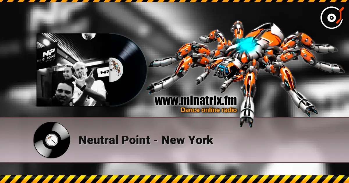 Neutral Point - New York online in hoher Qualität hören | Minatrix.FM
