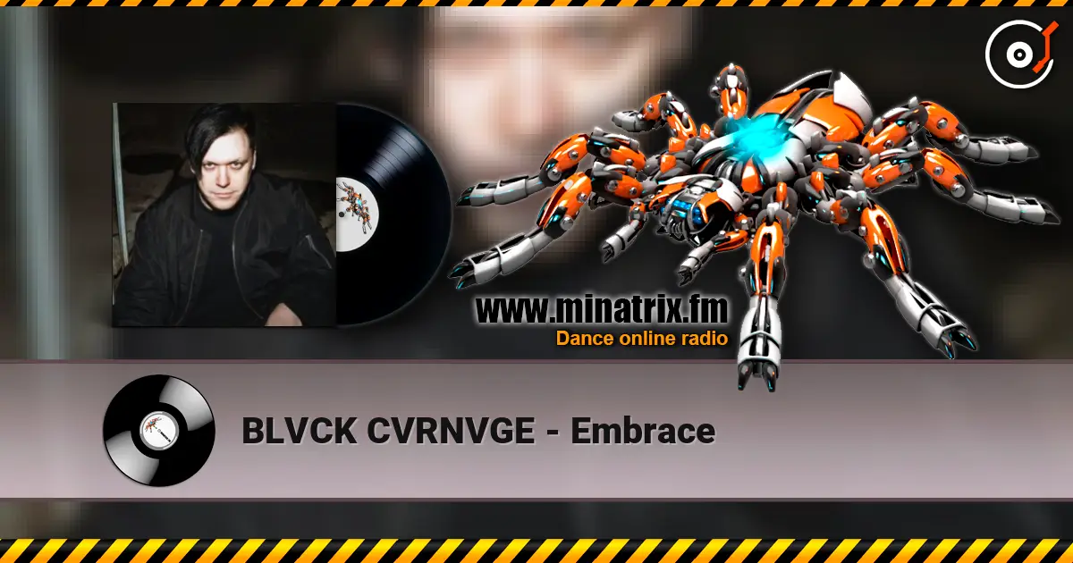 BLVCK CVRNVGE - Embrace online in hoher Qualität hören | Minatrix.FM