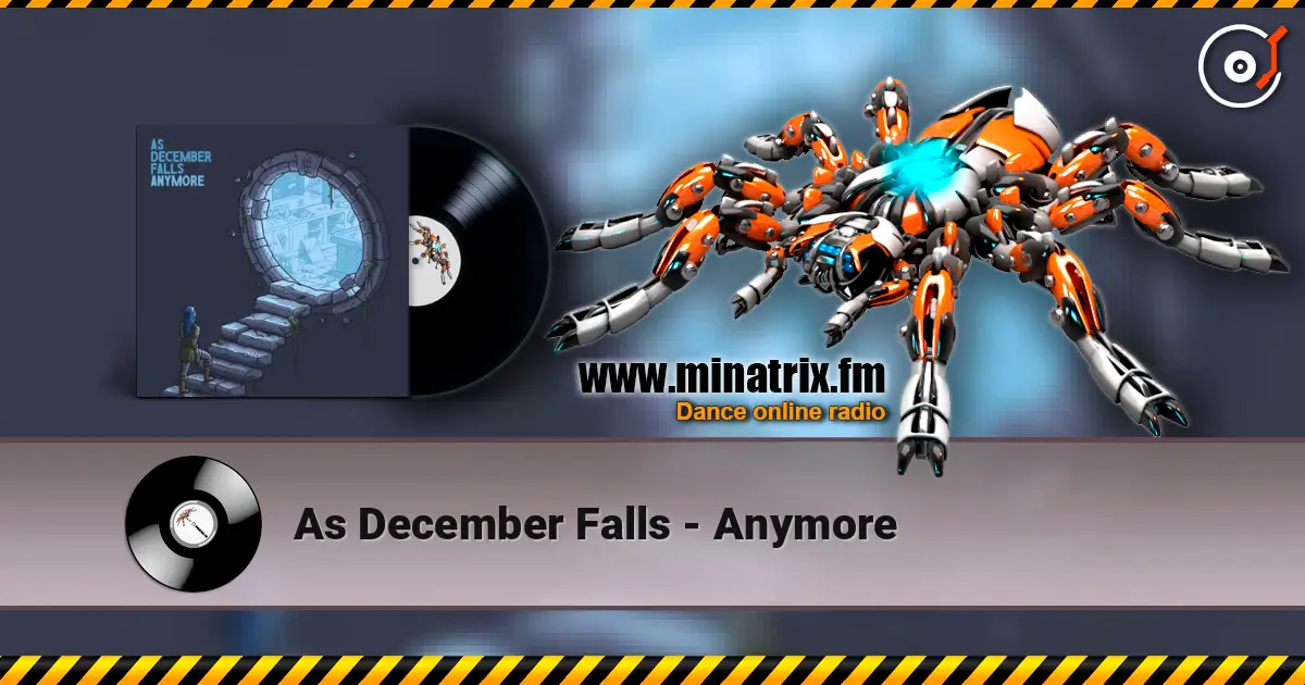 As December Falls - Anymore online in hoher Qualität hören | Minatrix.FM