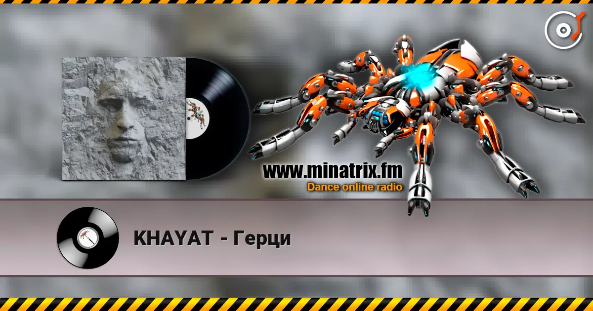 KHAYAT - Герци online in hoher Qualität hören | Minatrix.FM