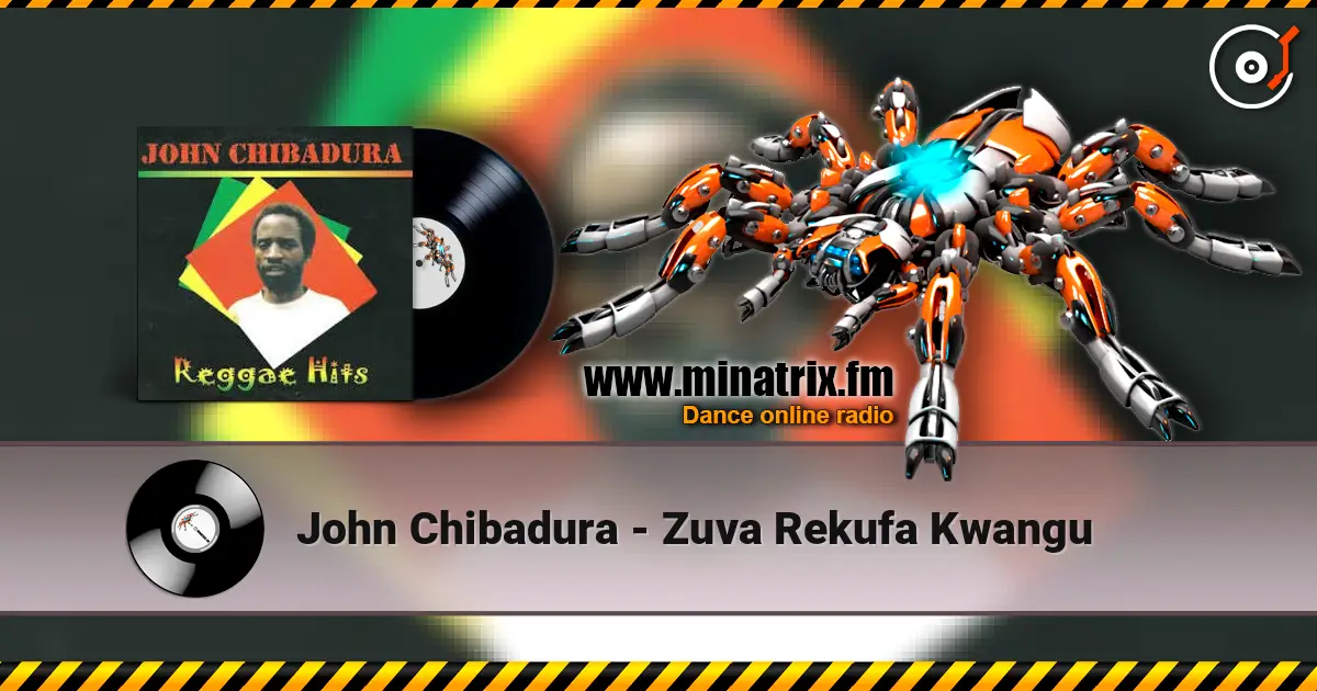 John Chibadura - Zuva Rekufa Kwangu online in hoher Qualität hören | Minatrix.FM