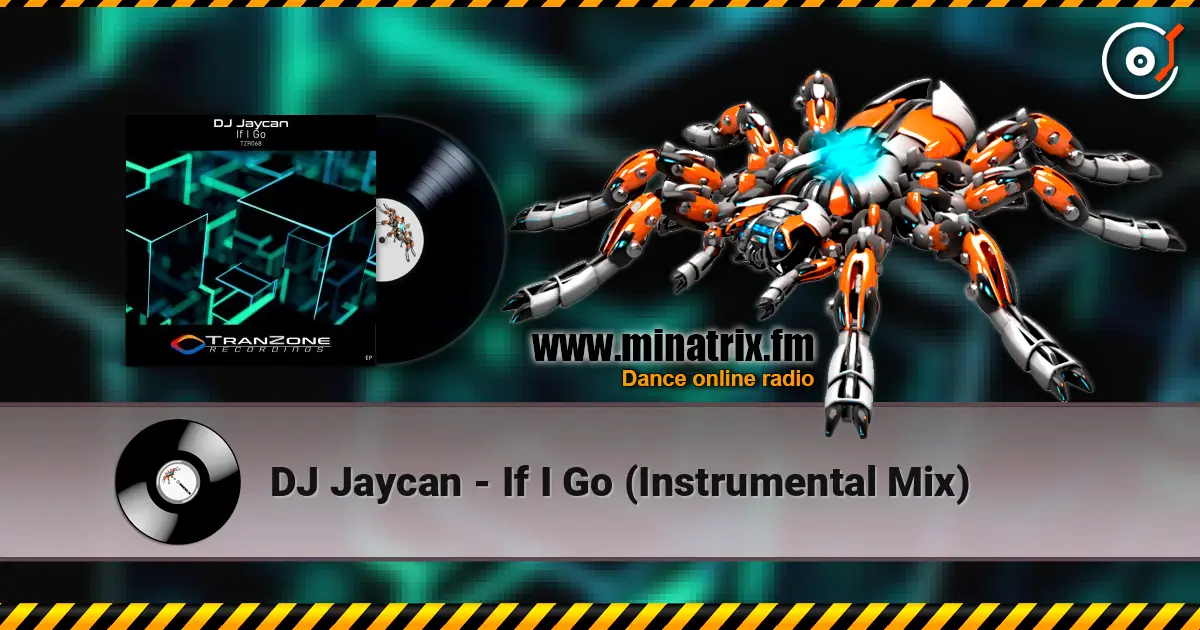 DJ Jaycan - If I Go (Instrumental Mix) online in hoher Qualität hören | Minatrix.FM