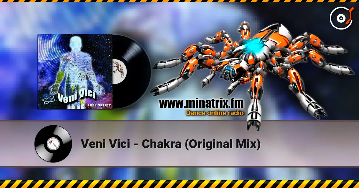Veni Vici - Chakra (Original Mix) online in hoher Qualität hören | Minatrix.FM