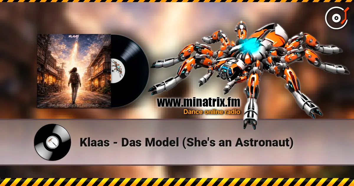 Klaas - Das Model (She's an Astronaut) online in hoher Qualität hören | Minatrix.FM