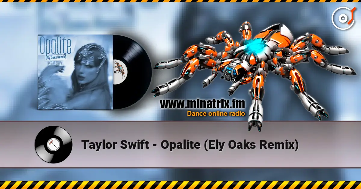 Taylor Swift - Opalite (Ely Oaks Remix) online in hoher Qualität hören | Minatrix.FM