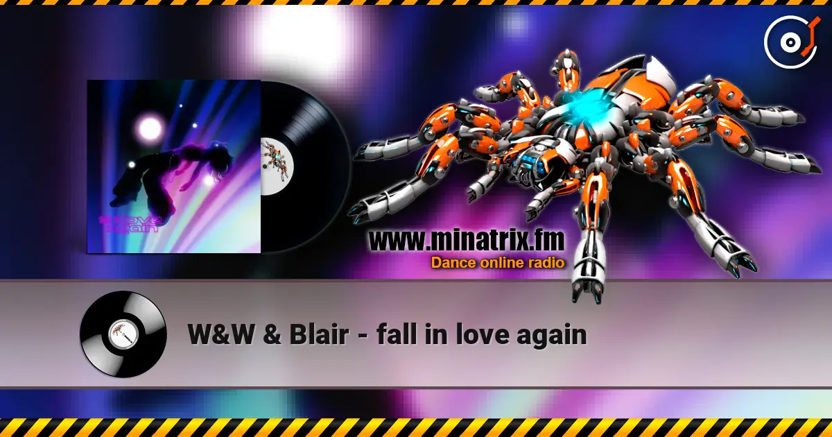 W&W & Blair - fall in love again online in hoher Qualität hören | Minatrix.FM