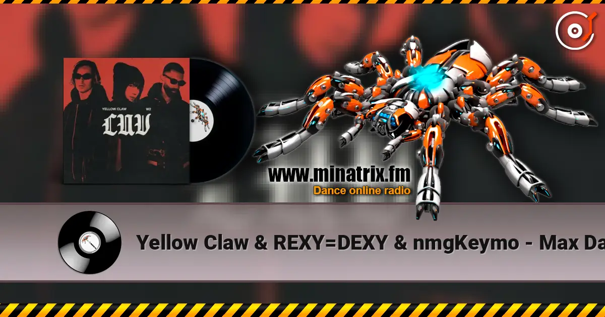 Yellow Claw & REXY=DEXY & nmgKeymo - Max Damage online in hoher Qualität hören | Minatrix.FM