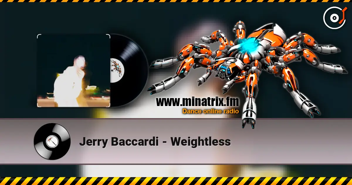 Jerry Baccardi - Weightless online in hoher Qualität hören | Minatrix.FM