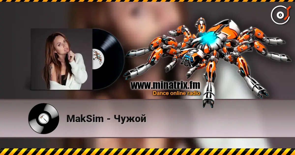 MakSim - Чужой online in hoher Qualität hören | Minatrix.FM