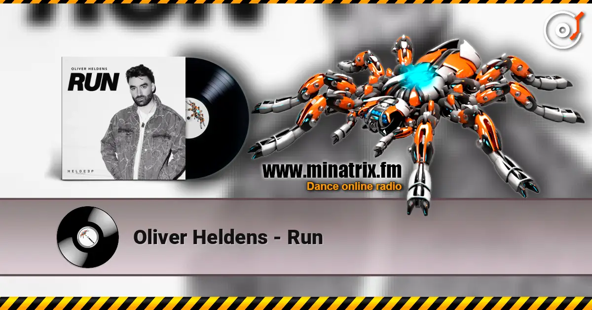 Oliver Heldens - Run online in hoher Qualität hören | Minatrix.FM