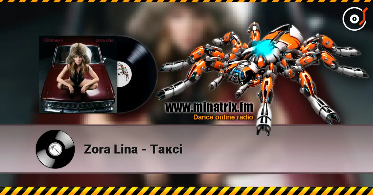 Zora Lina - Таксі online in hoher Qualität hören | Minatrix.FM