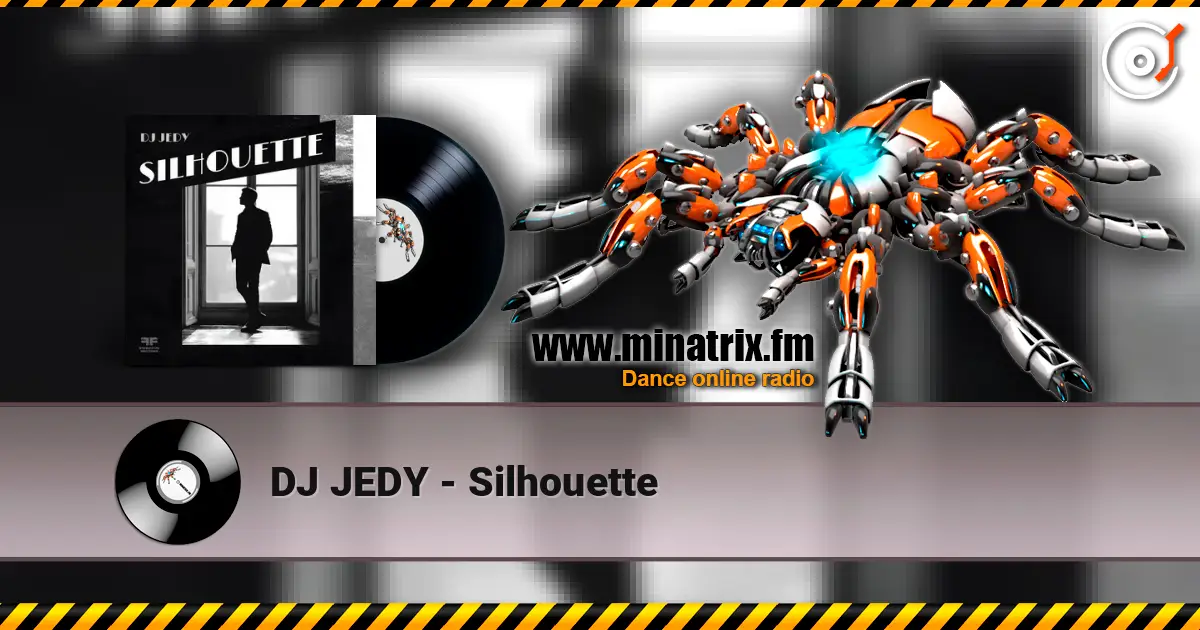 DJ JEDY - Silhouette online in hoher Qualität hören | Minatrix.FM