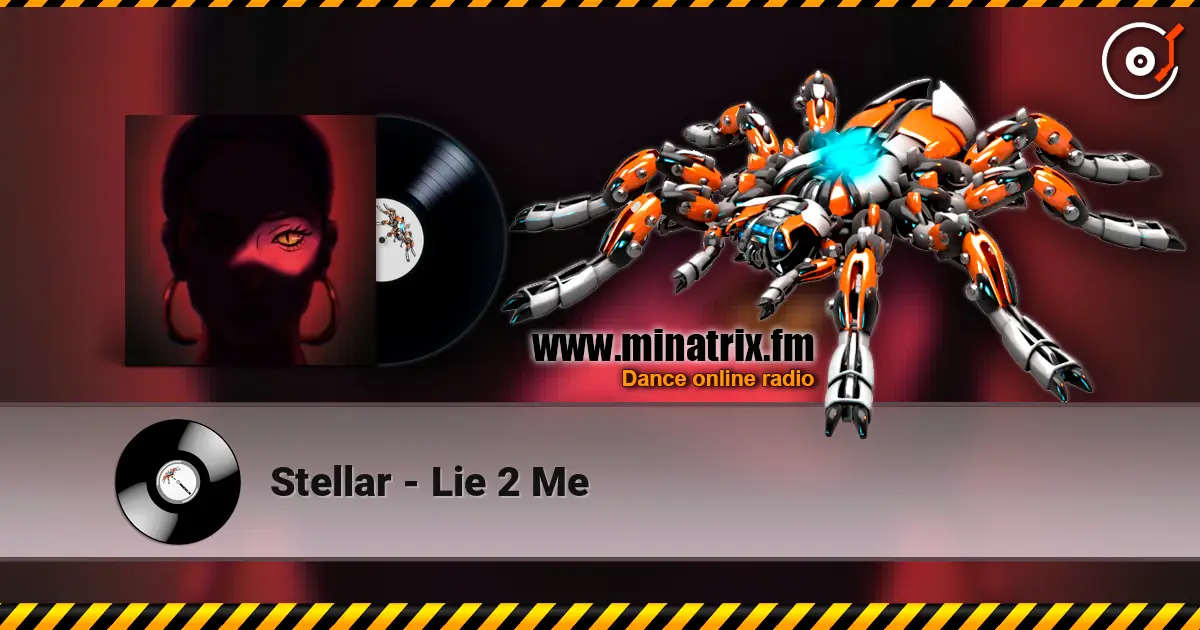 Stellar - Lie 2 Me online in hoher Qualität hören | Minatrix.FM