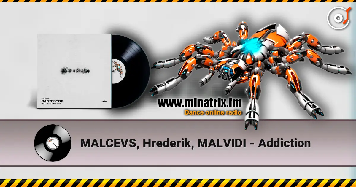 MALCEVS, Hrederik, MALVIDI - Addiction online in hoher Qualität hören | Minatrix.FM