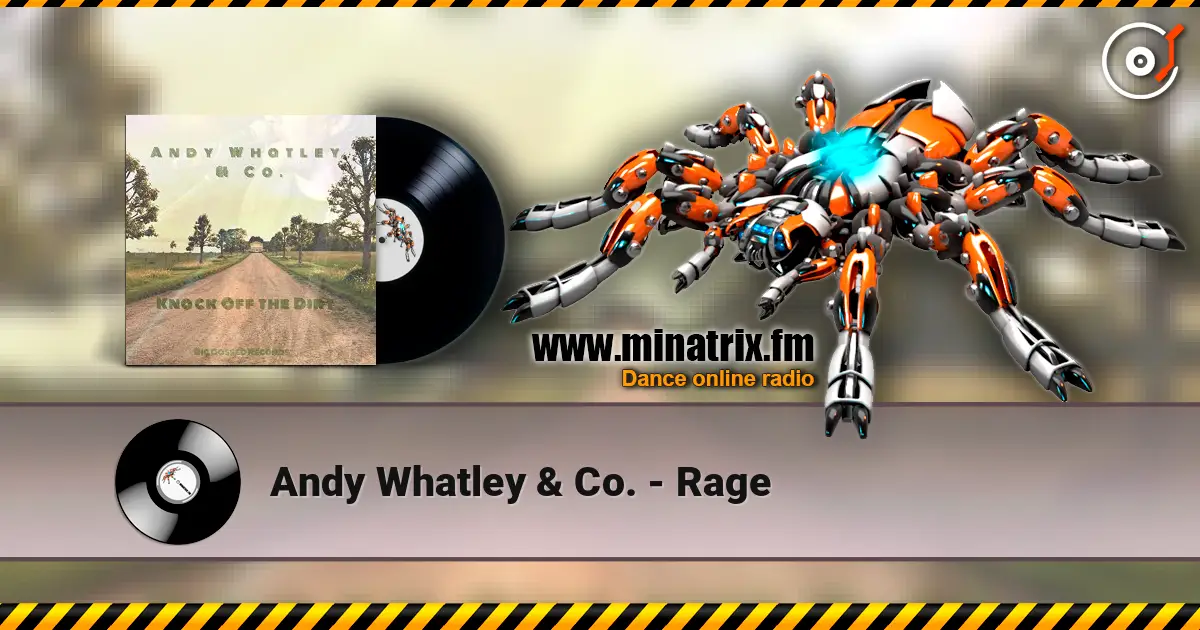 Andy Whatley & Co. - Rage online in hoher Qualität hören | Minatrix.FM