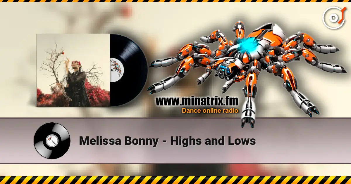 Melissa Bonny - Highs and Lows online in hoher Qualität hören | Minatrix.FM