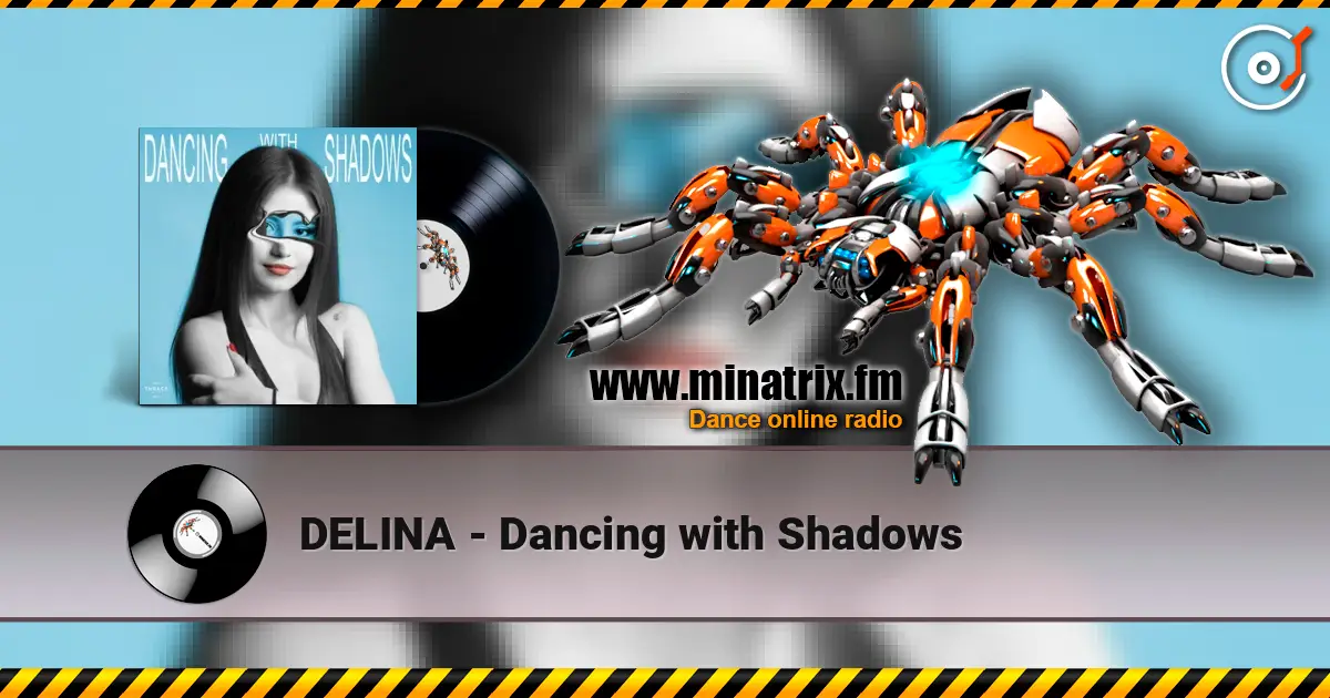 DELINA - Dancing with Shadows online in hoher Qualität hören | Minatrix.FM