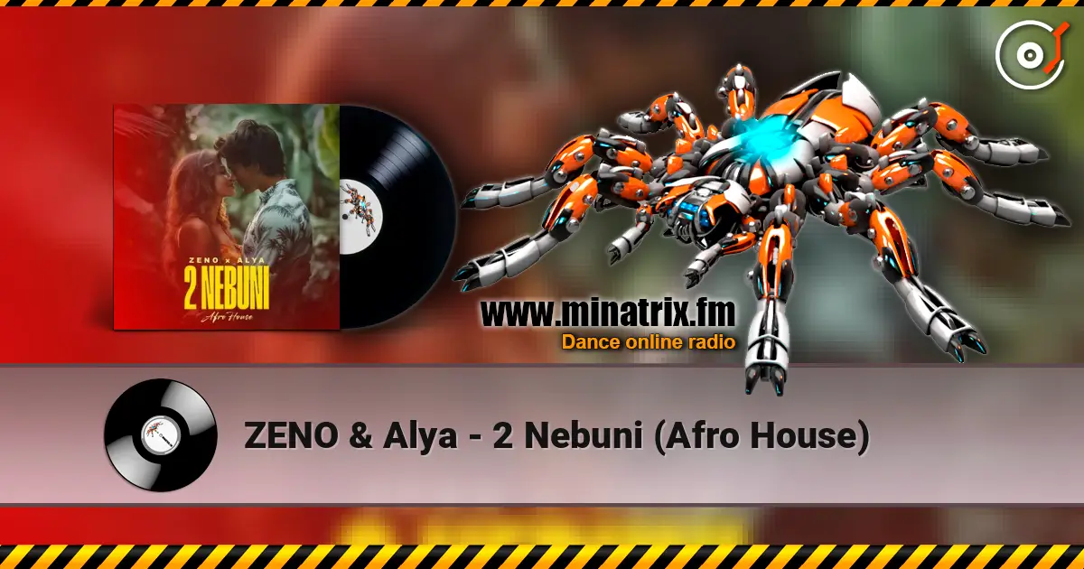 ZENO & Alya - 2 Nebuni (Afro House) online in hoher Qualität hören | Minatrix.FM