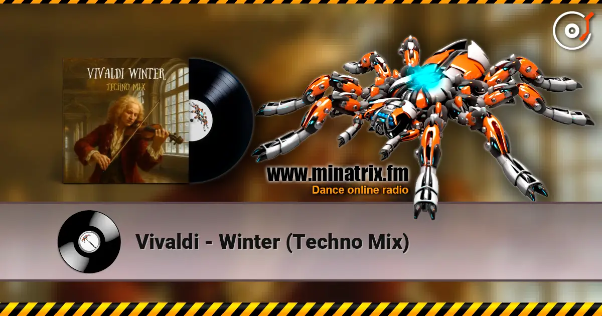 Vivaldi - Winter (Techno Mix) online in hoher Qualität hören | Minatrix.FM