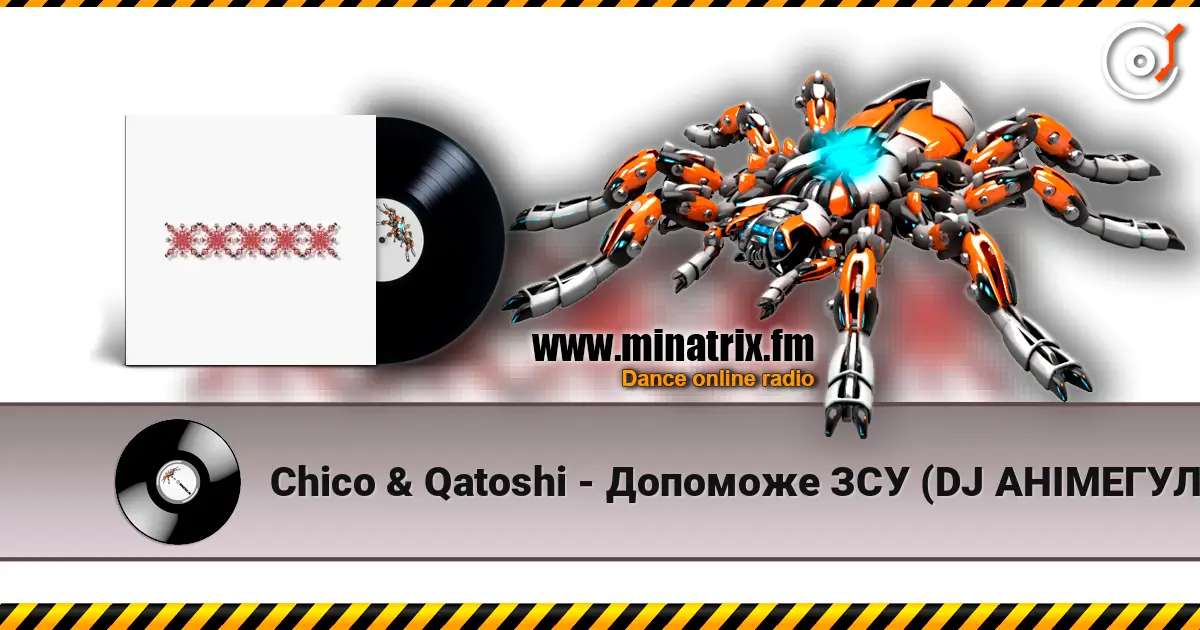 Chico & Qatoshi - Допоможе ЗСУ (DJ АНІМЕГУЛЯНКА REMIX) online in hoher Qualität hören | Minatrix.FM