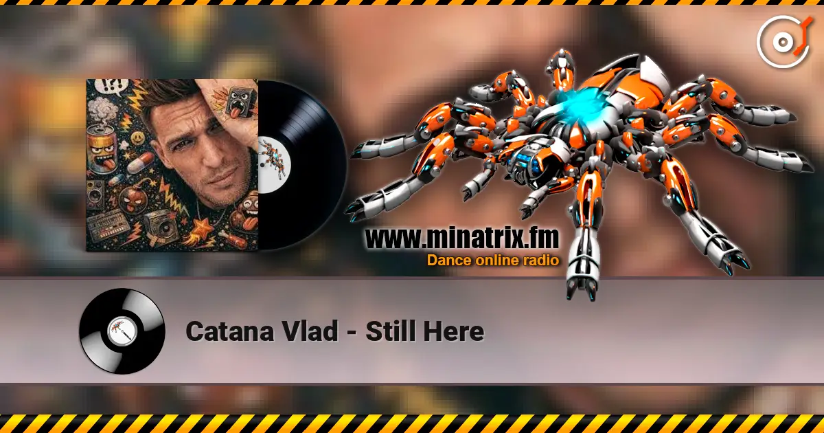 Catana Vlad - Still Here online in hoher Qualität hören | Minatrix.FM