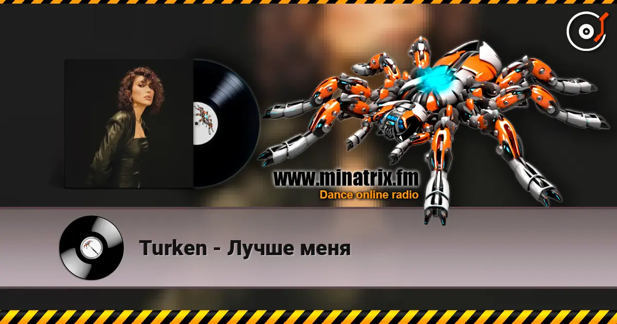 Turken - Лучше меня online in hoher Qualität hören | Minatrix.FM