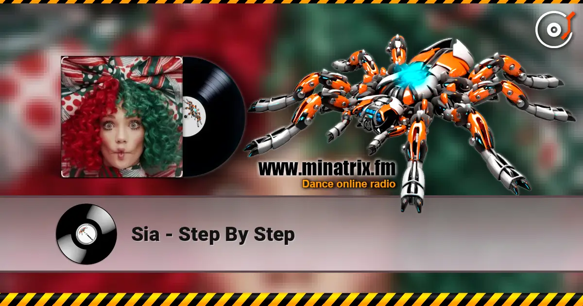 Sia - Step By Step online in hoher Qualität hören | Minatrix.FM