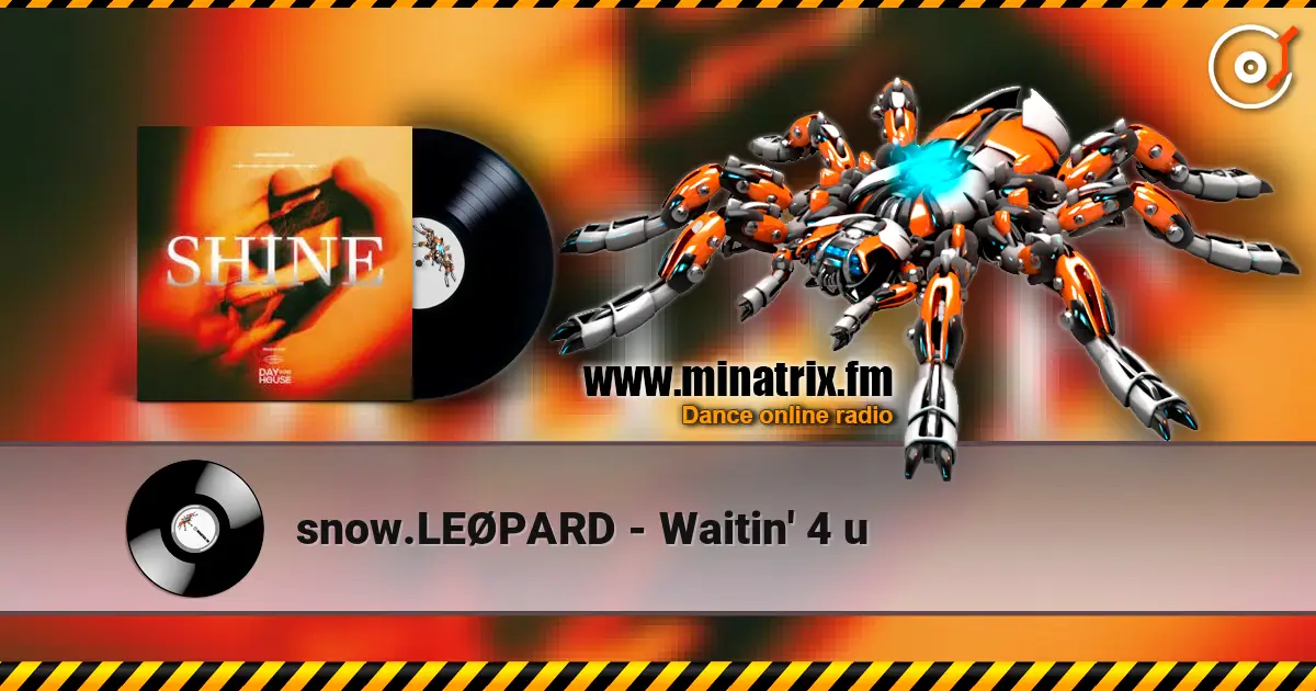 snow.LEØPARD - Waitin' 4 u online in hoher Qualität hören | Minatrix.FM