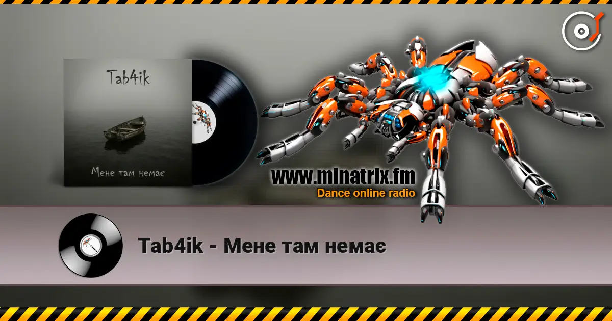 Tab4ik - Мене там немає online in hoher Qualität hören | Minatrix.FM