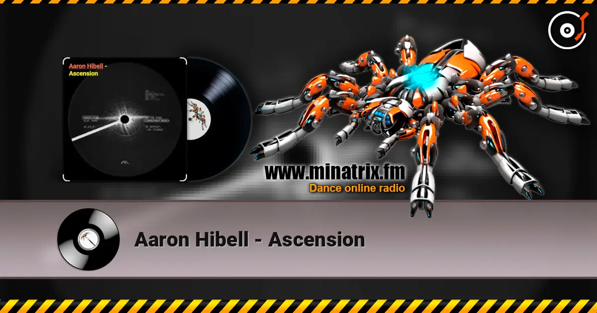 Aaron Hibell - Ascension online in hoher Qualität hören | Minatrix.FM