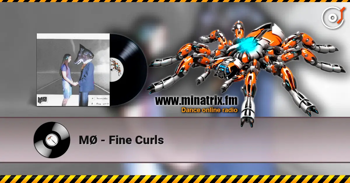MØ - Fine Curls online in hoher Qualität hören | Minatrix.FM