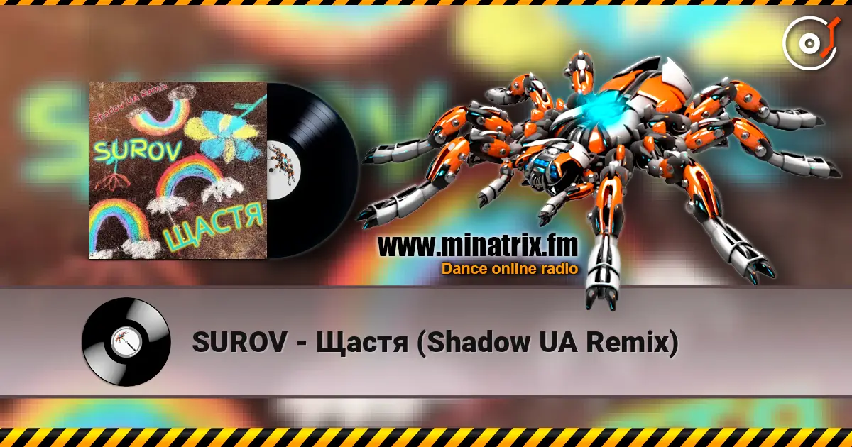 SUROV - Щастя (Shadow UA Remix) online in hoher Qualität hören | Minatrix.FM