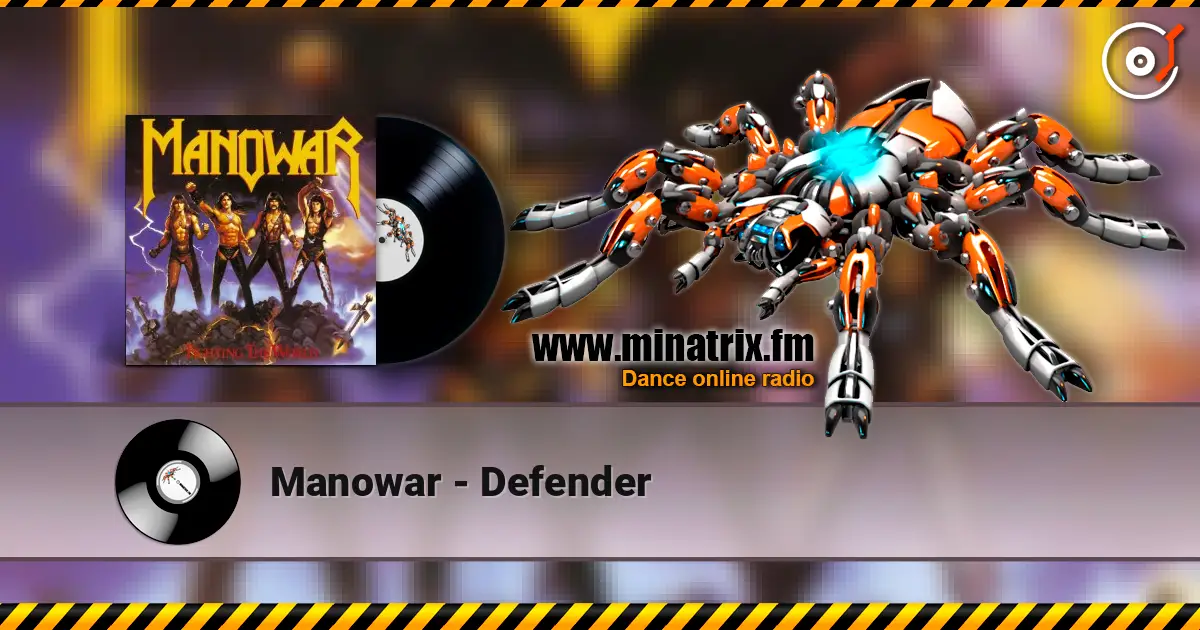 Manowar - Defender online in hoher Qualität hören | Minatrix.FM