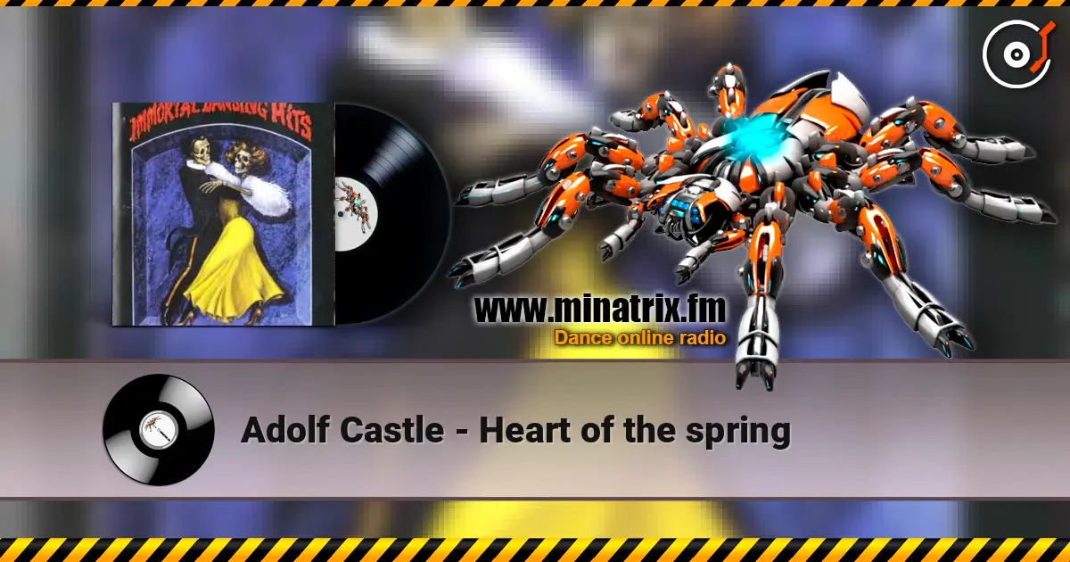 Adolf Castle - Heart of the spring online in hoher Qualität hören | Minatrix.FM