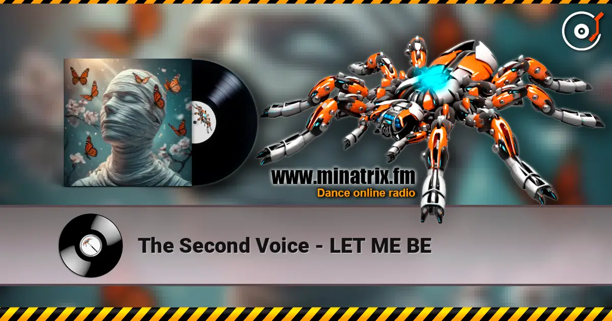 The Second Voice - LET ME BE online in hoher Qualität hören | Minatrix.FM
