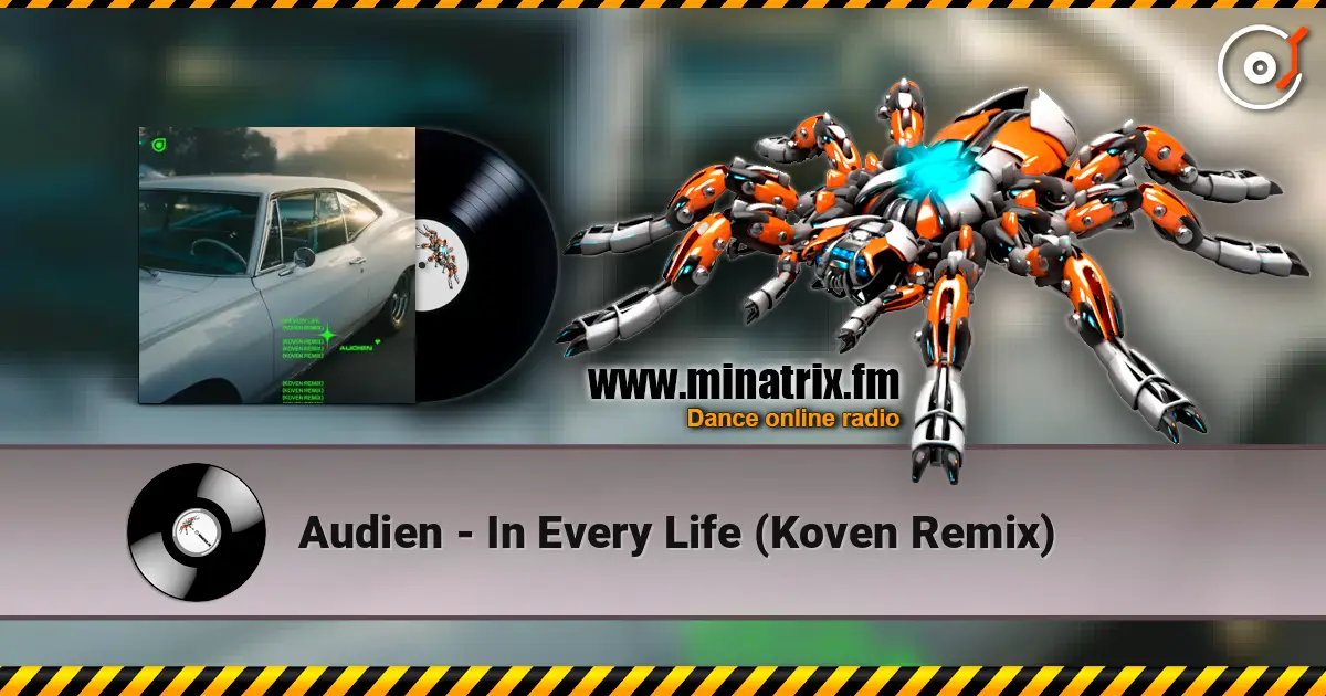 Audien - In Every Life (Koven Remix) online in hoher Qualität hören | Minatrix.FM